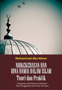 Sampul Buku "Nirkekerasan dan Bina-Damai dalam Islam: Teori dan Praktik"